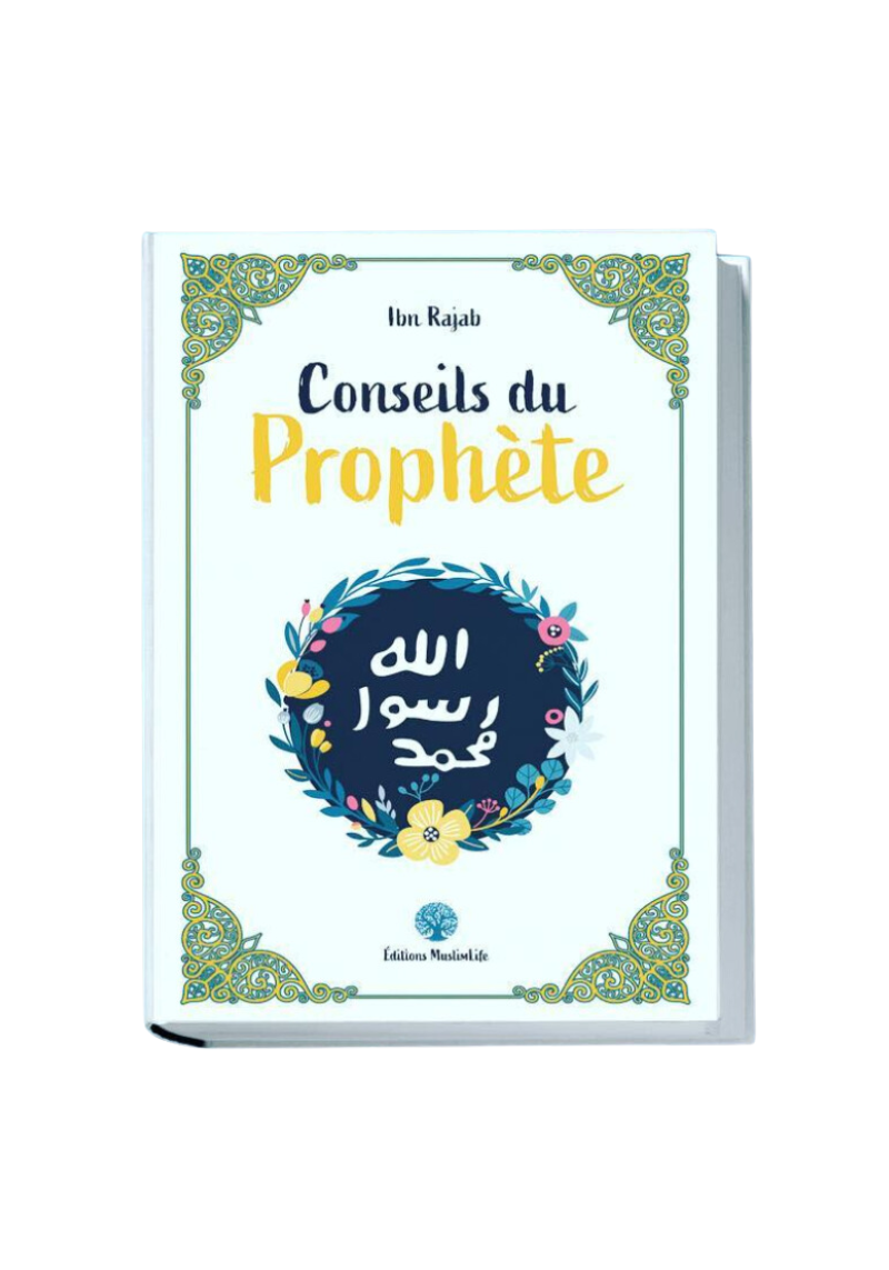 Conseils du Prophète - Ibn Rajab