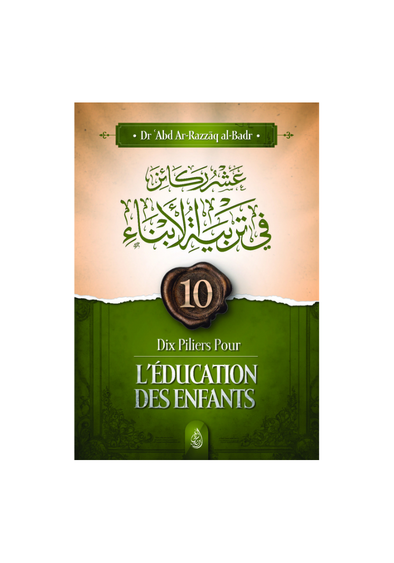 10 piliers pour l’éducation des enfants - al-Badr
