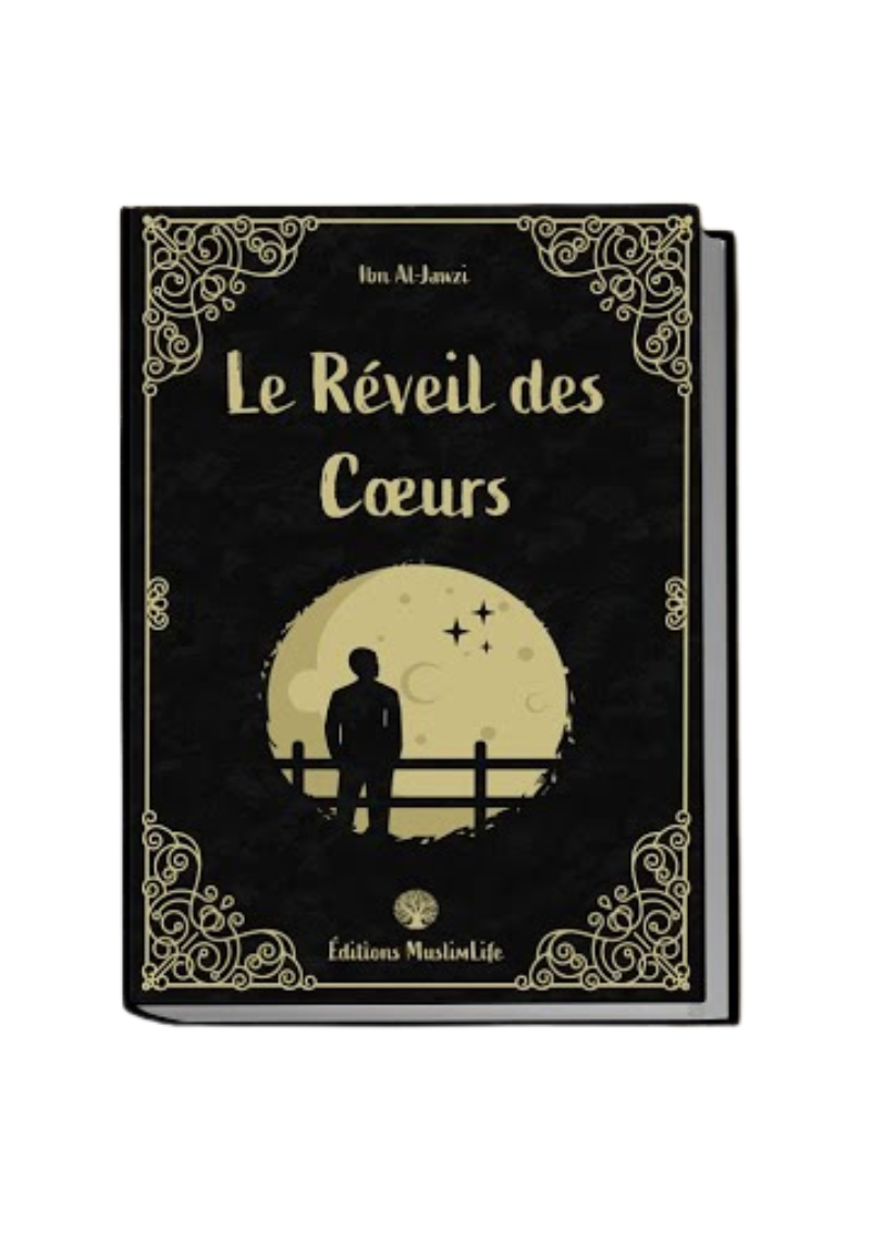 Le réveil des cœurs - Ibn Al-Jawzi