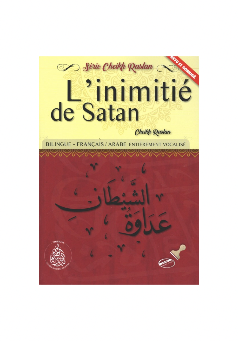 L’inimitié de Satan - Cheikh Raslan bilingue arabe/français