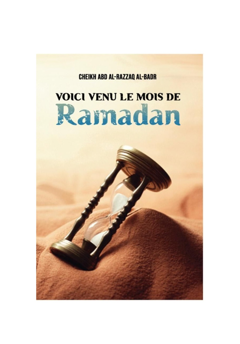Voici venu le mois de Ramadan - Abd Al-Razzaq Al-Badr