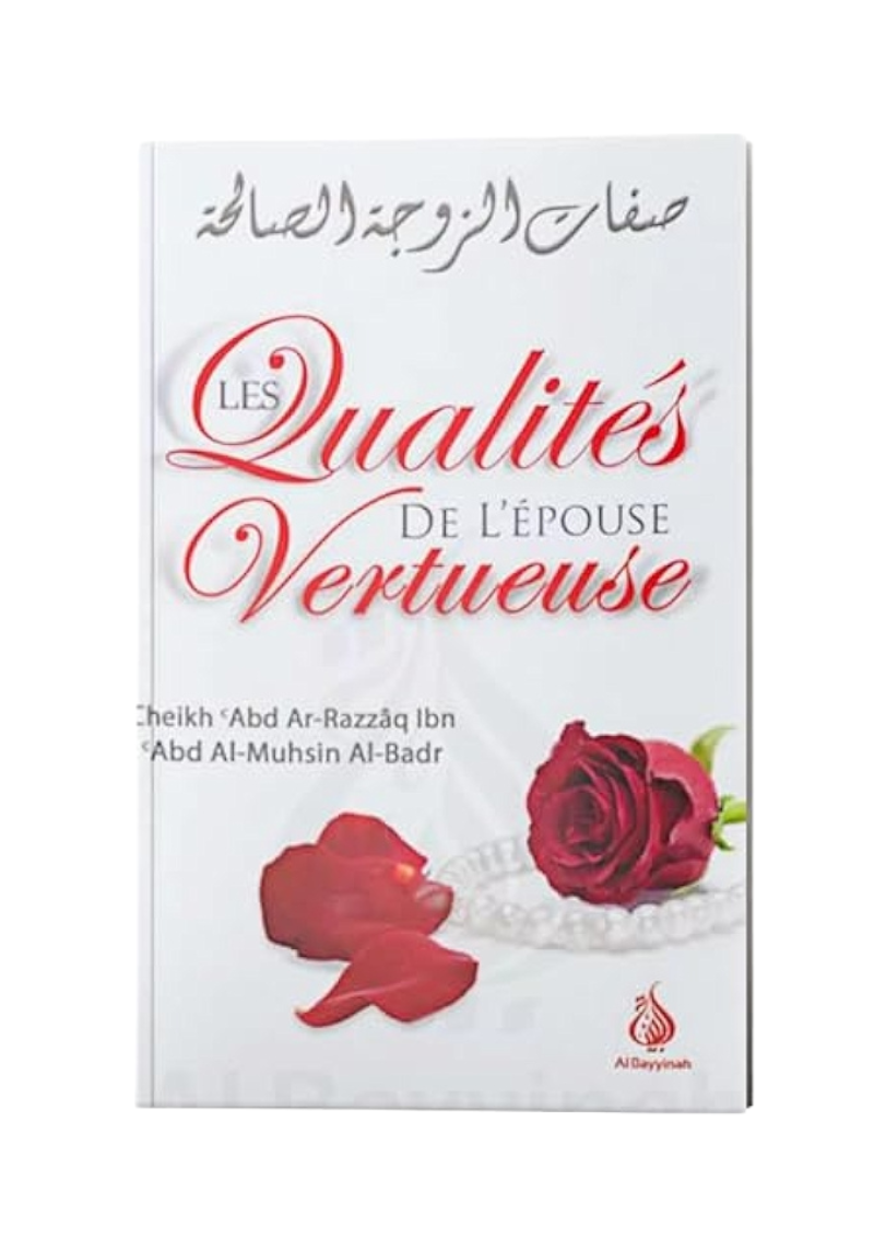 Les qualités de l’épouse vertueuse - Shaykh Al-Badr