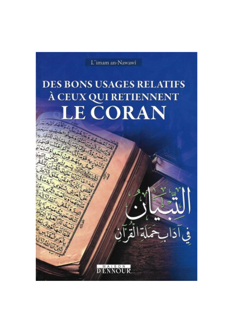 Des bons usages relatifs à ceux qui retiennent le Coran - At-Tibyân