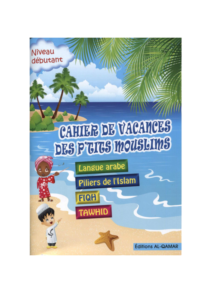Cahier de vacances des p'tits mouslims