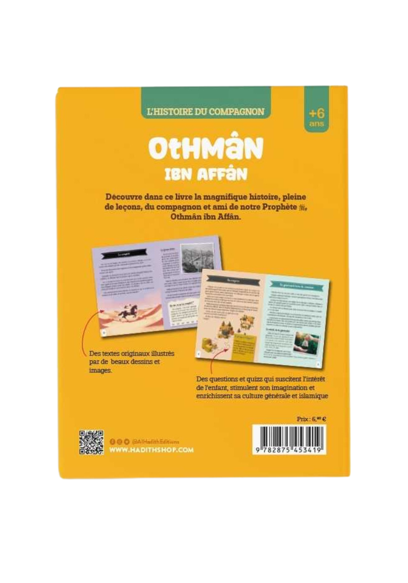 L'histoire du compagnon : Othman Ibn Affan