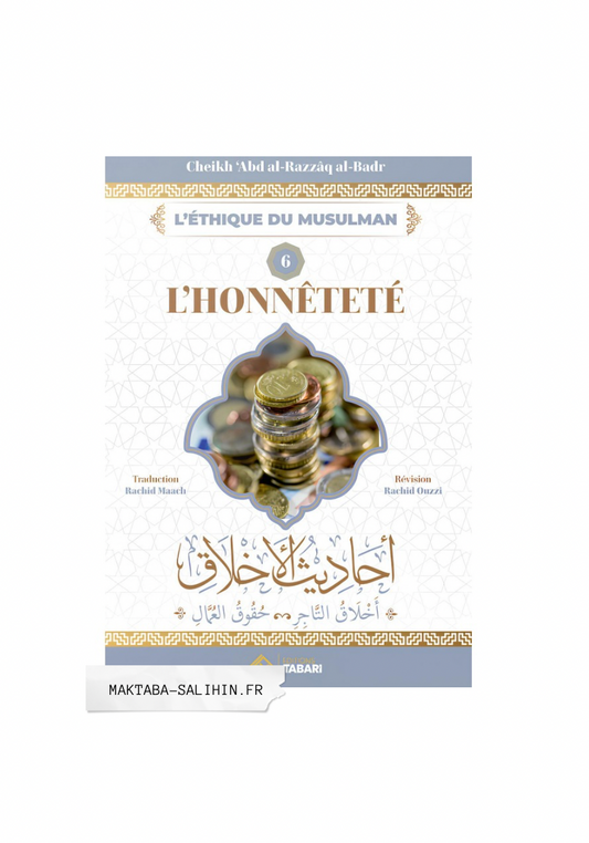 L'honnêteté - cheikh Abd Al Razzaq Al Badr