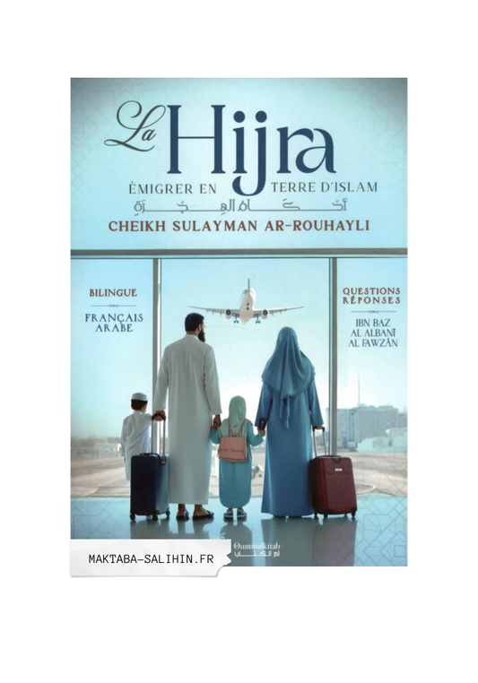 La Hijra – émigrer en Terre d’Islam - Ar-Rouhayli